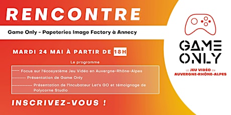 Rencontre Game Only - Papeteries Image Factory billets