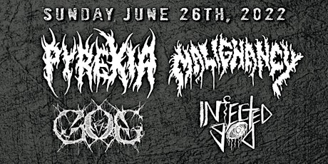 Pyrexia & Malignancy w/ GOG & Infected God primary image