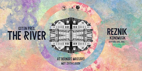 The River with REZNIK (Keinemusik) Tickets