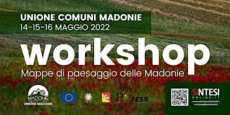 Workshop Mappe di paesaggio delle Madonie 14-15-16 Maggio 2022