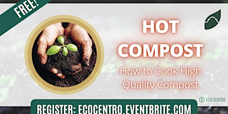 Hot Compost: How to Cook High Quality Compost by Eco Centro
