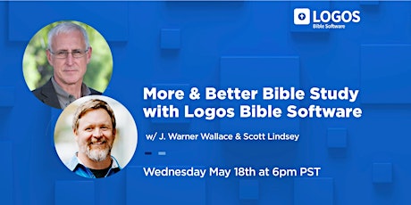 More and Better Bible Study w/ Logos Bible Software tickets
