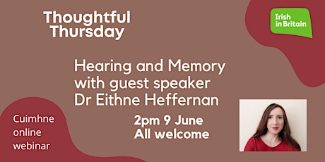 Hearing and Memory:  Cuimhne Thoughtful Thursday tickets