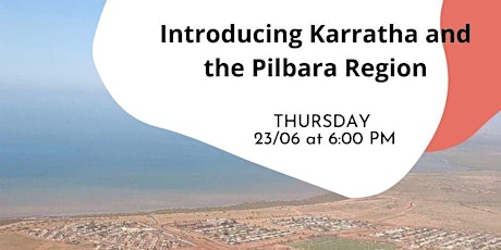 Introducing Karratha and the Pilbara Region in Mandarin tickets