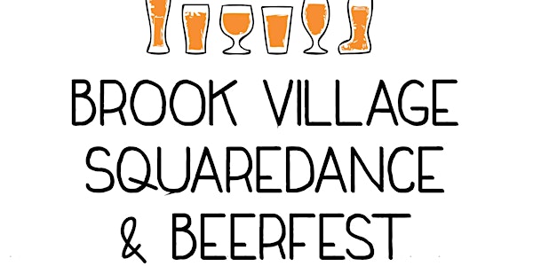 Brook Village Squaredance & Beerfest!