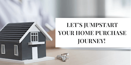 Let's Jumpstart Your Home Buying Journey! tickets