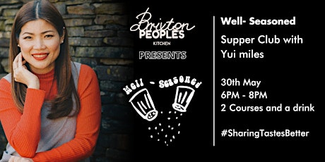 Well-Seasoned Supper Club with  Yui Miles tickets