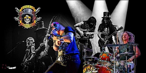 Guns N Roses Tribute - NIGHTRAIN INTERNATIONAL | SELLING OUT — BUY NOW!