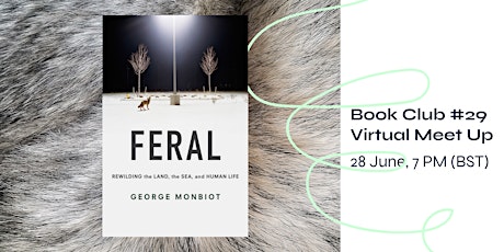 Future Book Club #29 - Feral by George Monbiot primary image