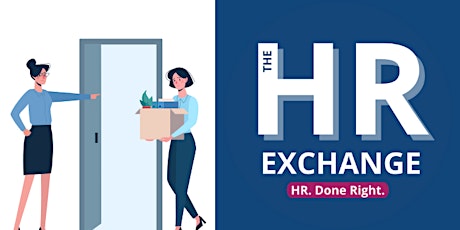 The HR Exchange - Dismissals - getting it right! tickets