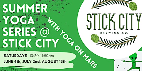 Summer Yoga Series @ Stick City tickets