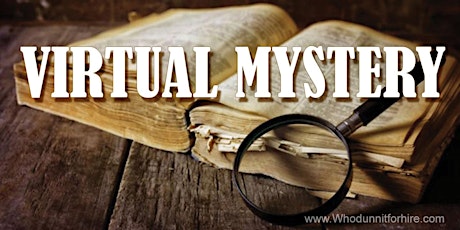 Private Virtual Mystery - Corporate Team Building Activity