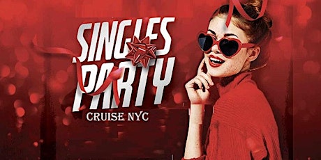 SINGLES CRUISE NEW YORK CITY PARTY CRUISE tickets