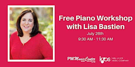 Free Kjos Piano Workshop with Lisa Bastien tickets