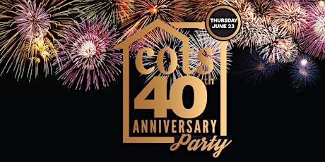 COTS 40th Anniversary Party! tickets