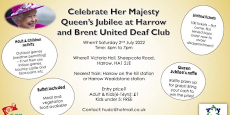 Celebrate Her Majesty Queen's Jubilee at Harrow & Brent United Deaf Club tickets