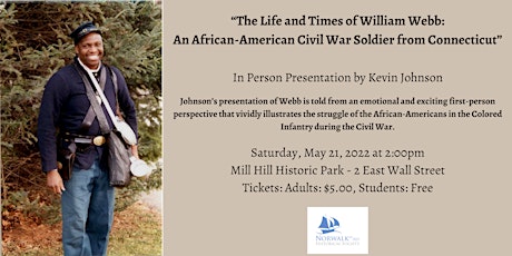 “The Life and Times of William Webb: An African-American Civil War Soldier"