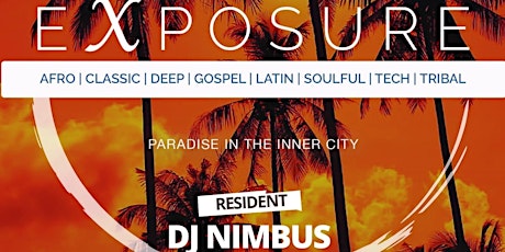 Exposure - dj NIMBUS 48th bday Mixology tickets