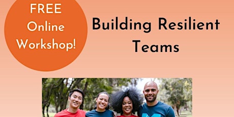 Building Resilient Teams tickets