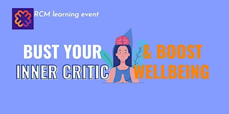 Bust Your Inner Critic and Boost Your Wellbeing Workshop by Diane Laird tickets