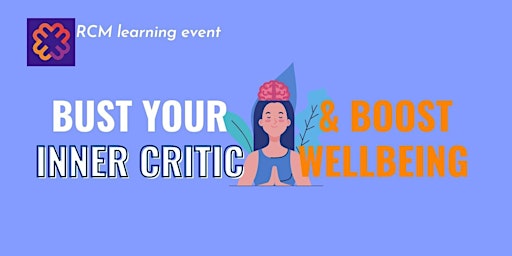 Bust Your Inner Critic and Boost Your Wellbeing Workshop by Diane Laird