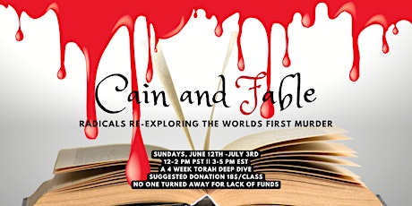 Cain and Fable: Radicals Re-Exploring the World's First Murder tickets
