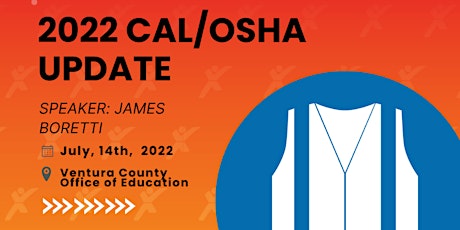 Cal/OSHA Update 2022 tickets