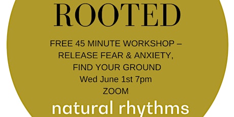 ROOTED -   guided practices for releasing fear and getting grounded