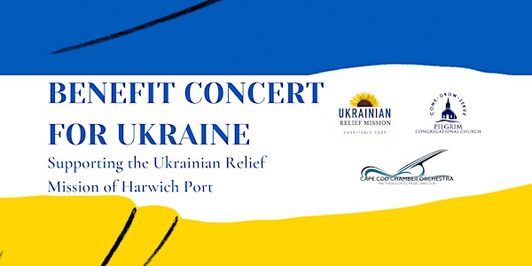 Benefit Concert for Ukraine - Supporting Ukrainian Relief Mission