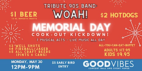Memorial Day Cook-out Kickdown: LIVE MUSIC, $1 BEERS, $2 HOTDOGS, BUFFET... tickets