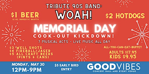 Memorial Day Cook-out Kickdown: LIVE MUSIC, $1 BEERS, $2 HOTDOGS, BUFFET...