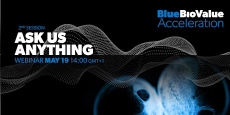 Ask Us Anything 2nd session| Blue Bio Value Acceleration tickets