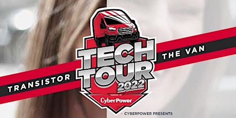 Cyber Power Transistor Tech Tour 2022 - Meet & Greet in Ottawa