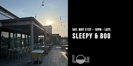 Sleepy & Boo - LoHI roof party tickets