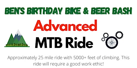 Advanced Mountain Bike Ride / Ben's Birthday Bike Bash tickets