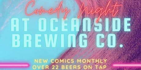 Everloving Comedy Night at Oceanside Brewing Company tickets