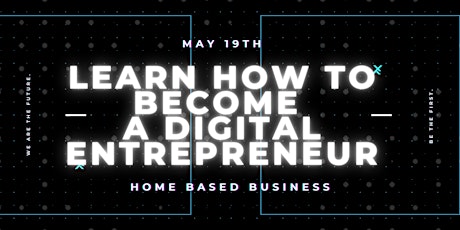Learn How to Become  a Digital Entrepreneur tickets