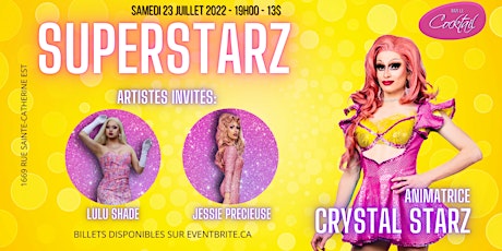 SUPERSTARZ avec Crystal Starz et ses invités tickets