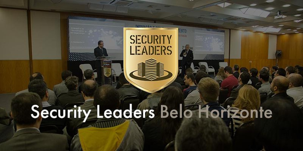 Resultado de imagem para Security Leaders Belo Horizonte - 3ª Edição