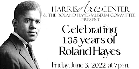 Celebrating 135 Years of Roland Hayes