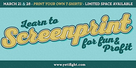 Learn to Screenprint for Fun & Profit - Print your Own T-Shirt primary image