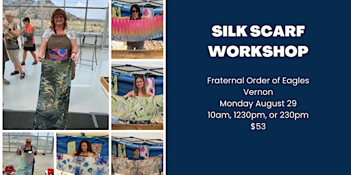 Create a Silk Scarf, SIP & DIP Workshop- VERNON