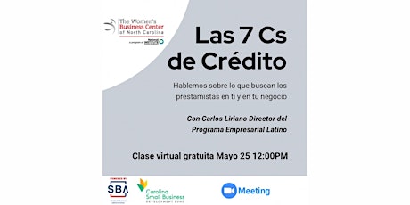 Las 7 Cs de Crédito con Carlos Liriano del Programa Empresarial Latino tickets