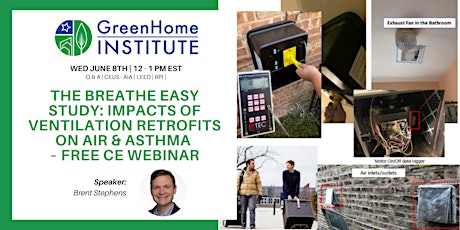 The Breathe Easy Study: Impacts of Ventilation Retrofits on Air & Asthma tickets