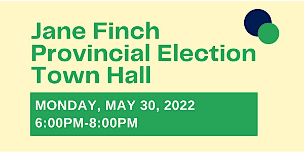 Jane Finch Provincial Election Virtual Town Hall