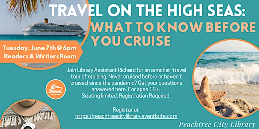 Travel On the High Seas: What to Know Before You Cruise