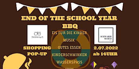 END OF THE SCHOOL YEAR BBQ Tickets