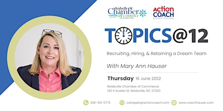 Topics @ 12: Recruiting, Hiring, and Retaining a Dream Team primary image