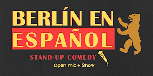 Berlin en Español - Stand-up Comedy