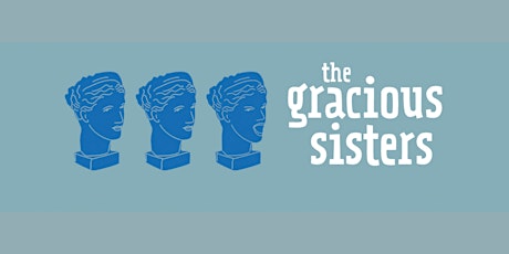 Imagen principal de New Play Reading - The Gracious Sisters